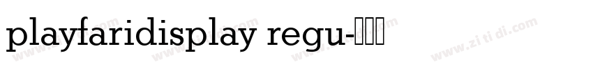 playfaridisplay regu字体转换